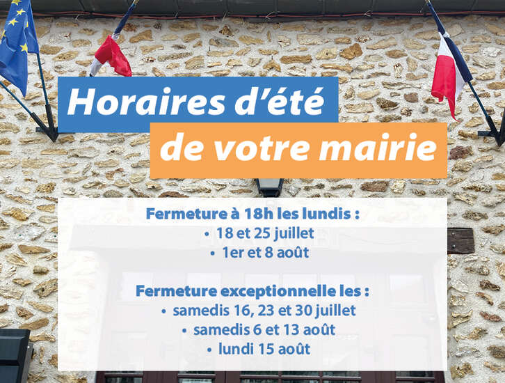 HORAIRES D'ETE MAIRIE 